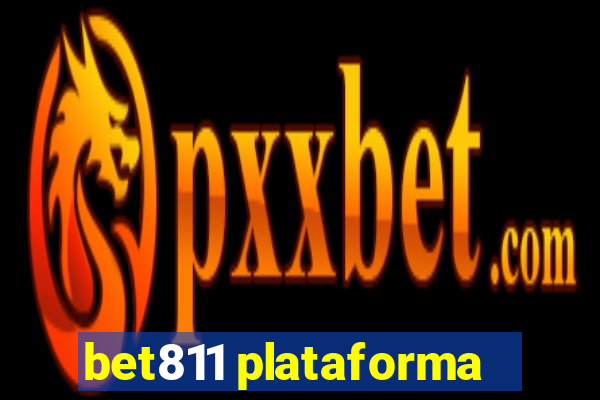 bet811 plataforma